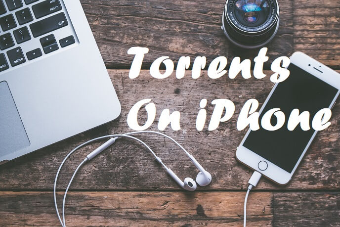 [Solved] Download Torrents on iPhone without Cydia