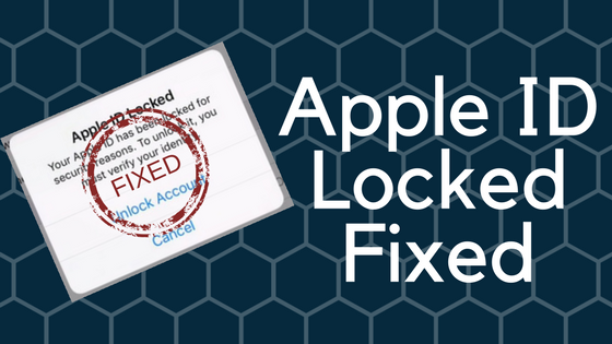 [Solved] Apple ID Locked for Security reasons